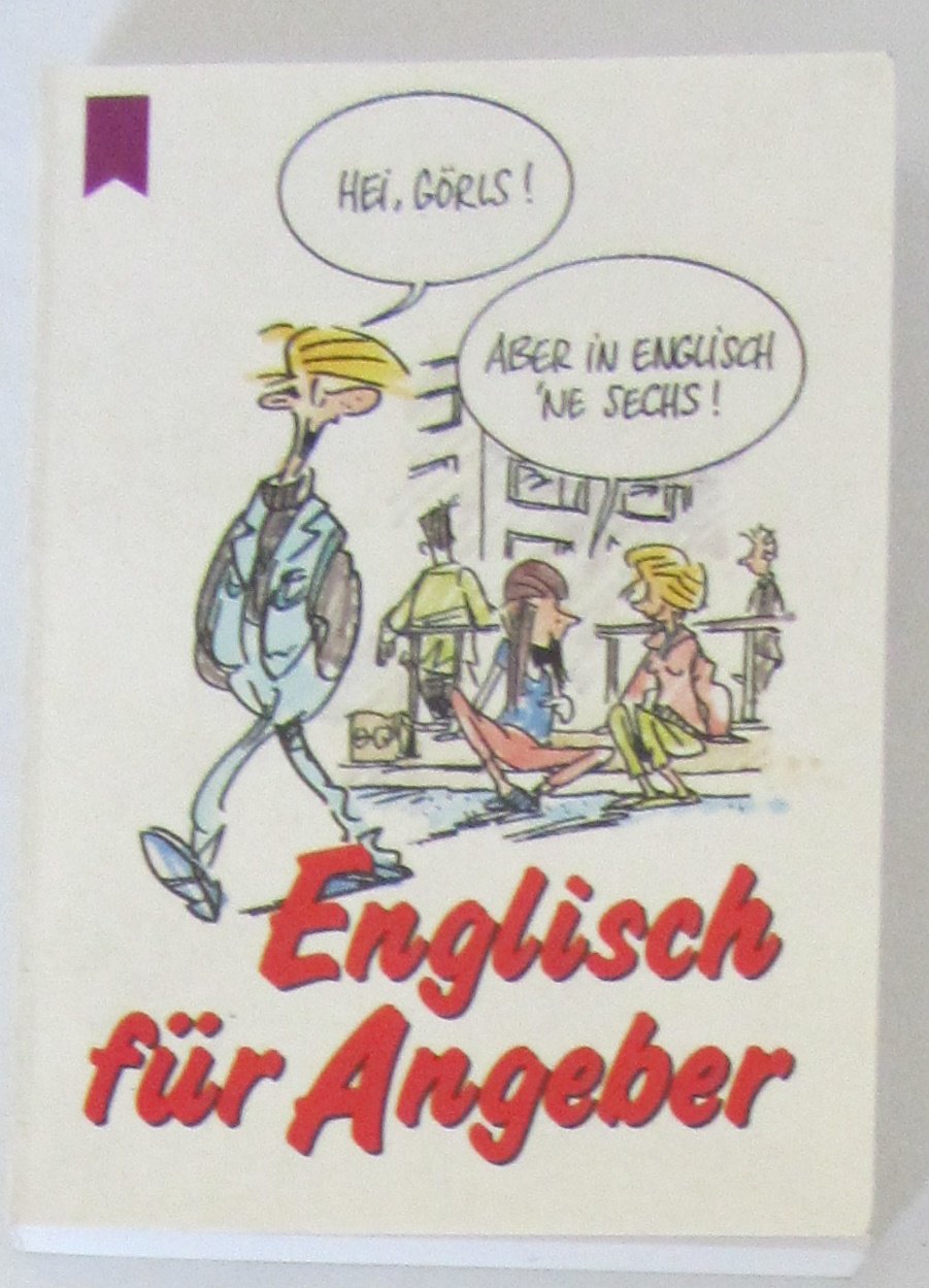 Englisch für Angeber Arts & Music