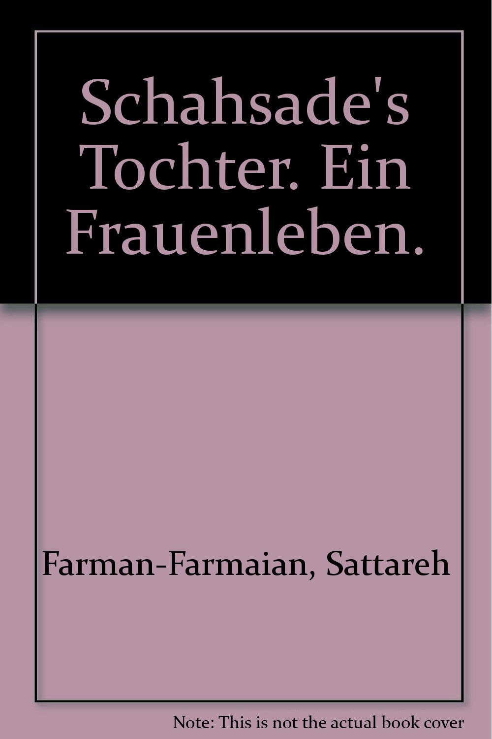 Schahsade's Tochter. Ein Frauenleben. Politics & Society
