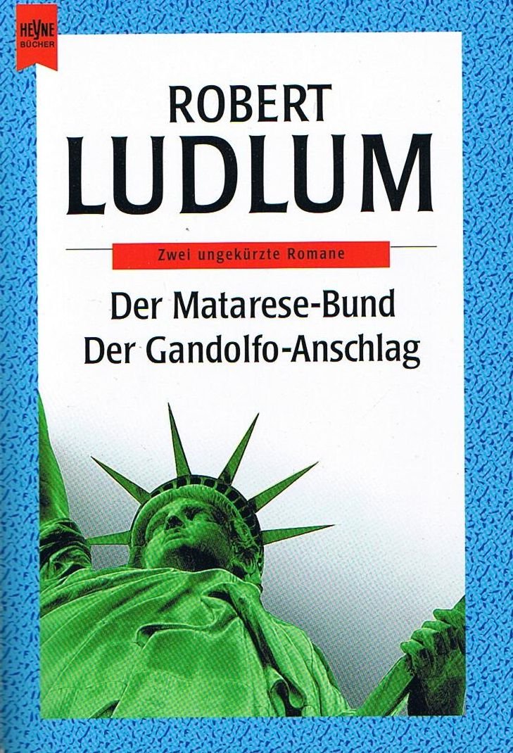 Der Matarese-Bund / Der Gandolfo-Anschlag - Zwei ungekürzte Romane Crime & Thrillers