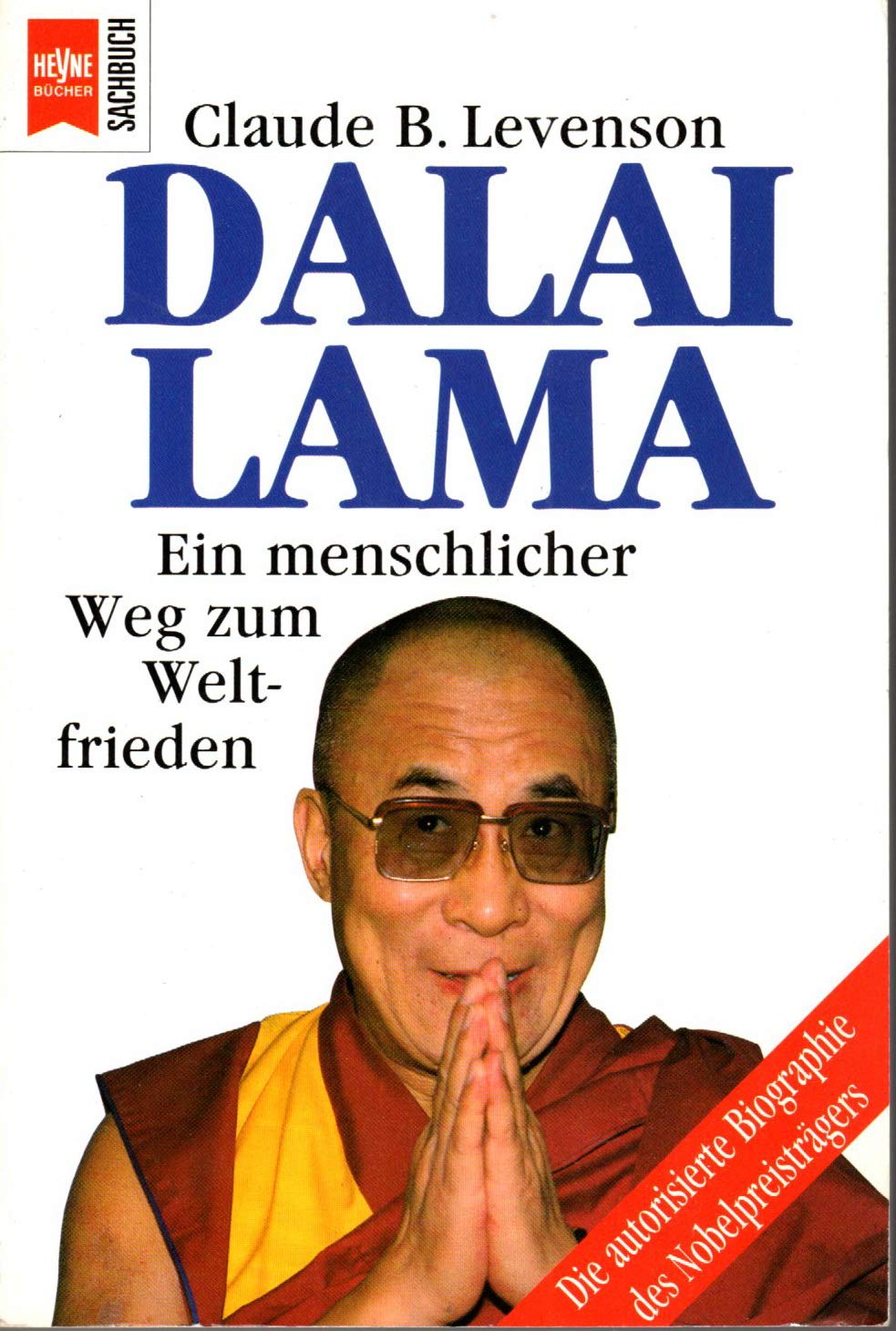 Dalai Lama. Ein menschlicher Weg zum Weltfrieden. Religion & Esotericism