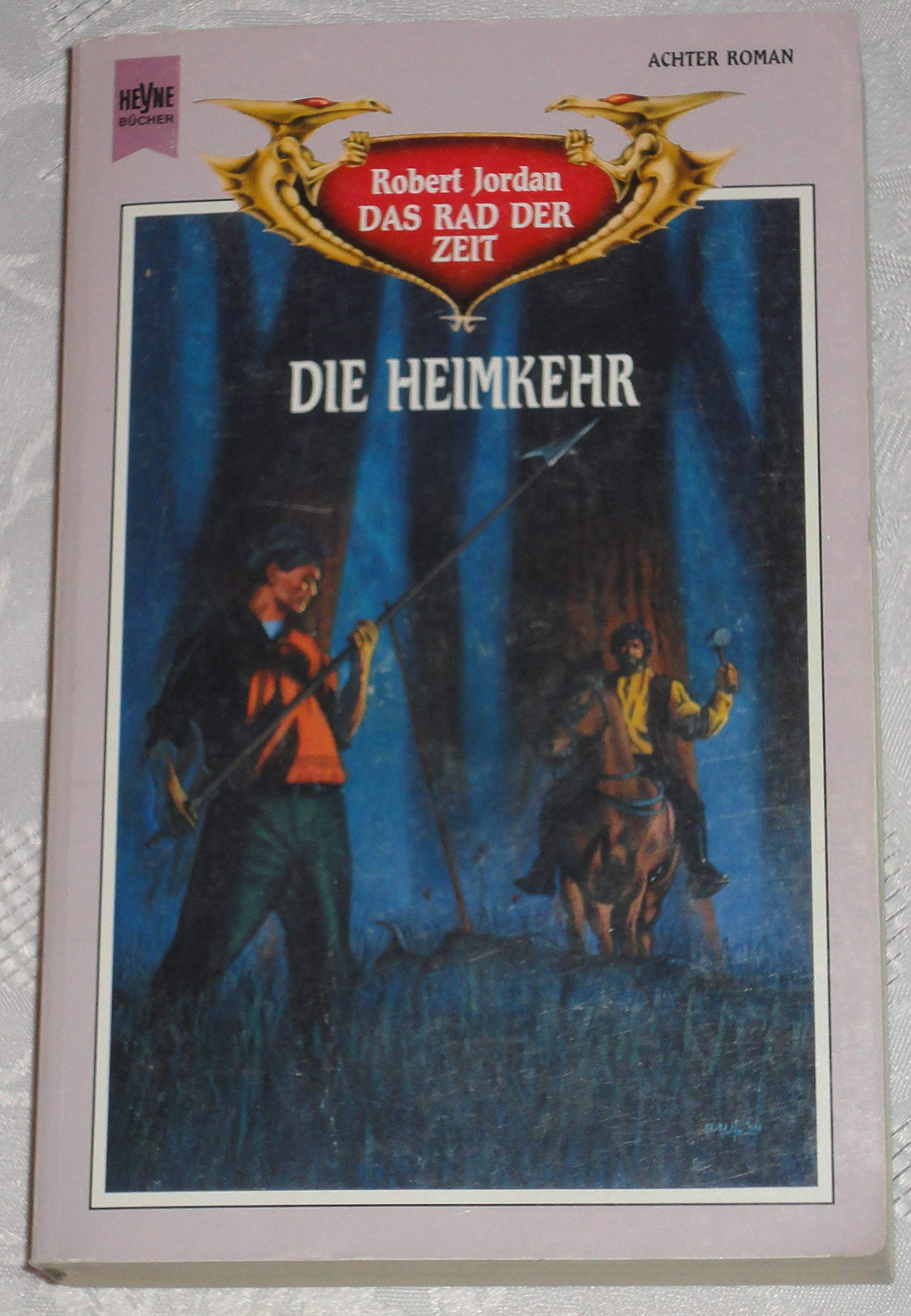 Die Heimkehr. Das Rad der Zeit 08 Fantasy & Sci-Fi