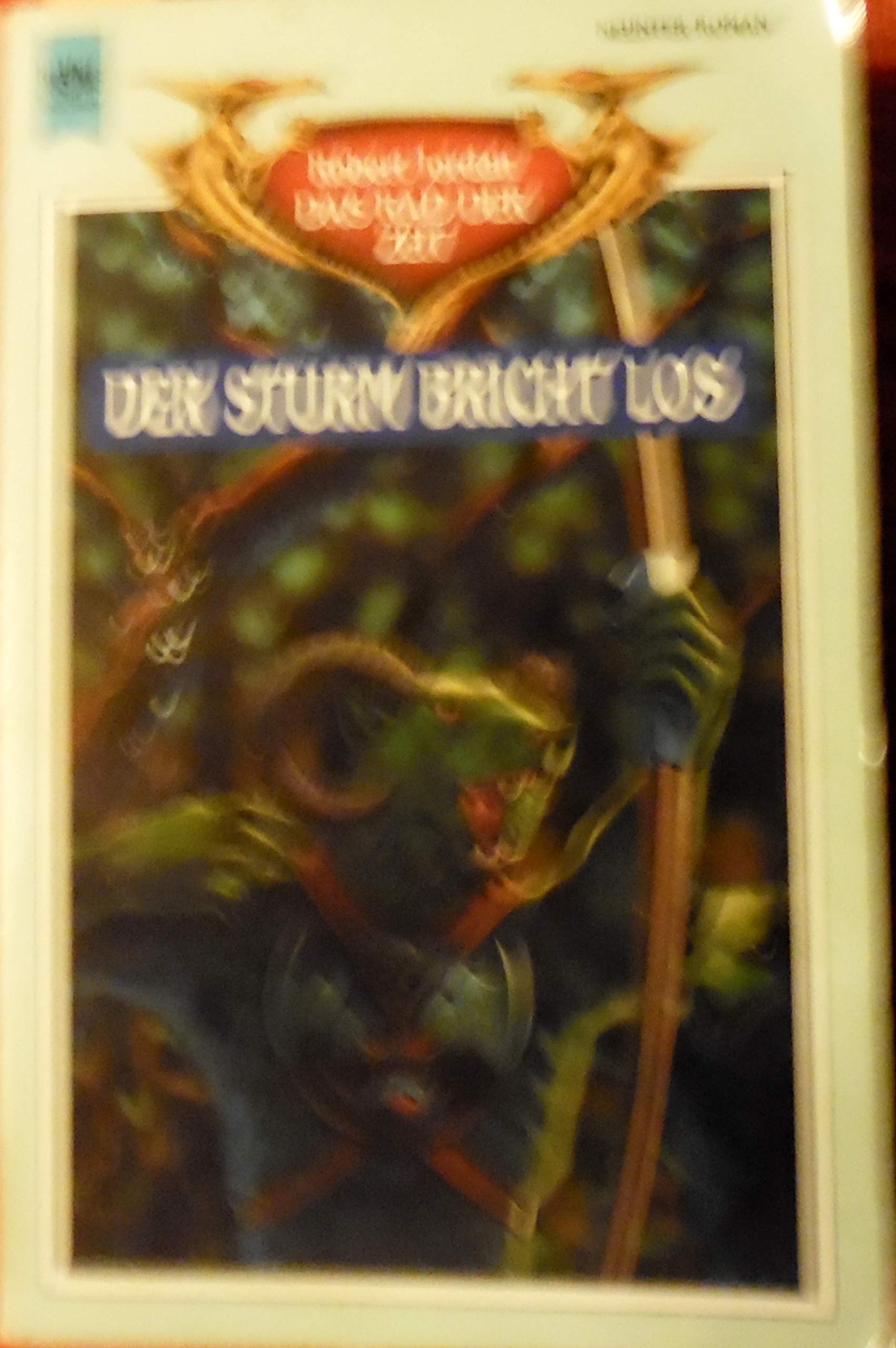 Der Sturm bricht los. Das Rad der Zeit 09 Fantasy & Sci-Fi