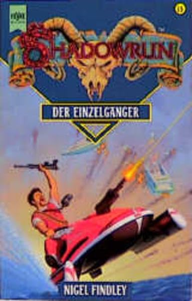 Shadowrun - Der Einzelgänger (Heyne Science Fiction und Fantasy (06)) Fantasy & Sci-Fi
