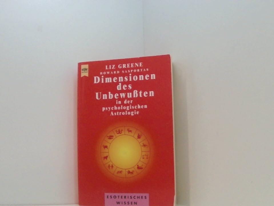 Dimensionen des Unbewu"ten in der psychologischen Astrologie Religion & Esotericism