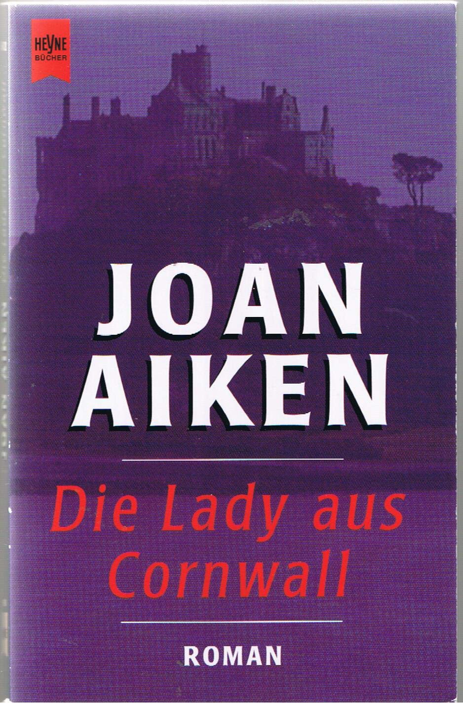 Die Lady aus Cornwall: Roman (Heyne Allgemeine Reihe (01)) Books