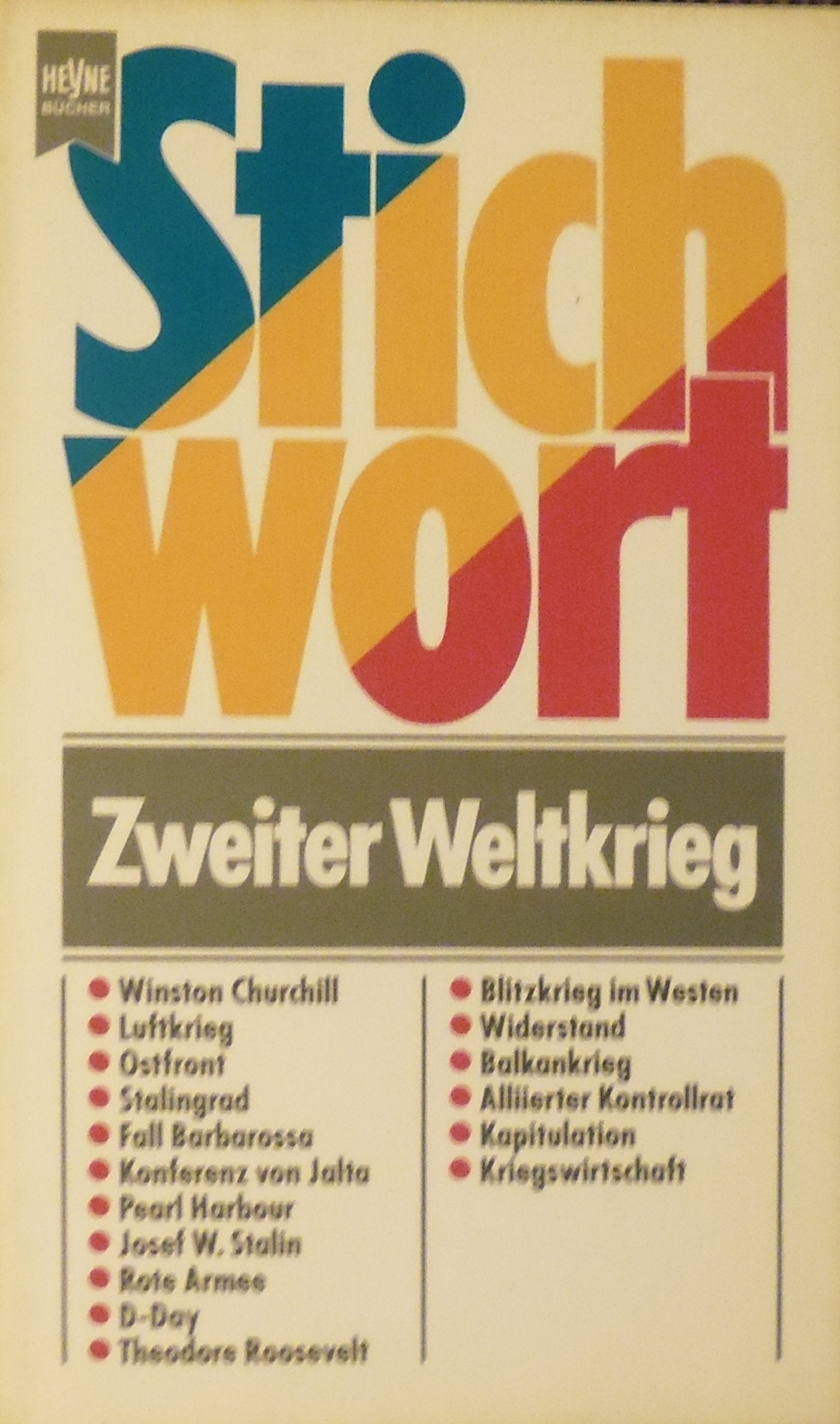 Stichwort Zweiter Weltkrieg Politics & History