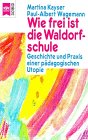Wie frei ist die Waldorfschule Education & Training