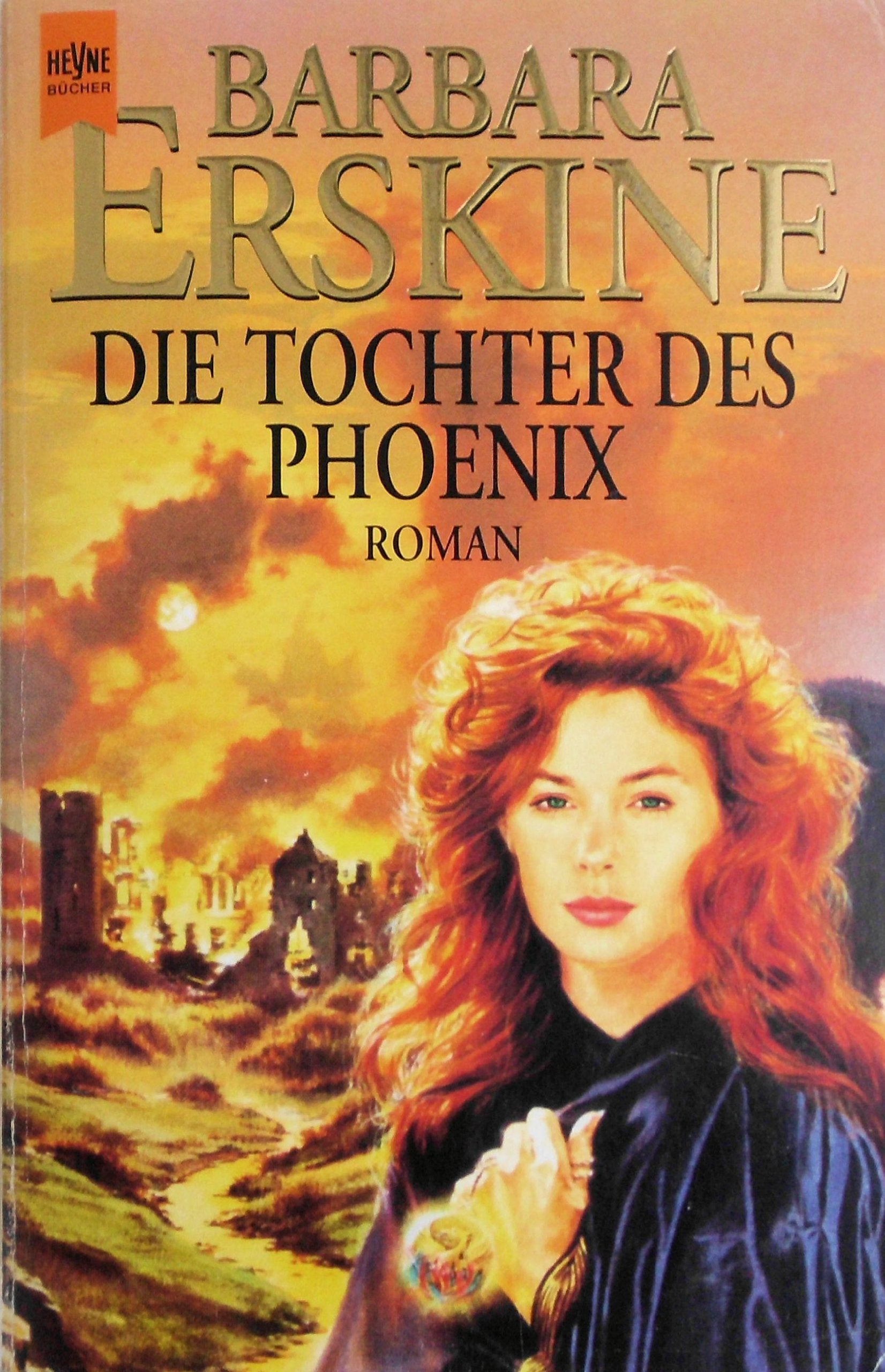 Die Tochter des Phoenix: Roman (Heyne Allgemeine Reihe (01)) Classics