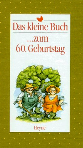 Das kleine Buch zum 60. Geburtstag Arts & Music