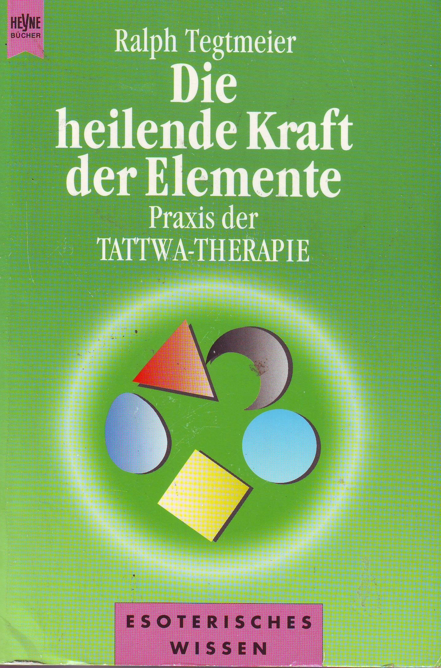 Die heilende Kraft der Elemente Health, Nutrition & Fitness