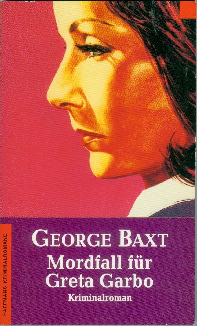 Mordfall für Greta Garbo: Kriminalroman (Haffmans Kriminalromane im Wilhelm Heyne Verlag (05)) Art & Literature