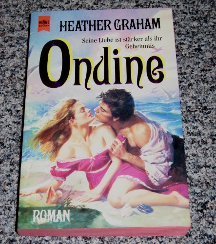 Ondine: Seine Liebe ist stärker als ihr Geheimnis (Heyne Romane für Sie (04)) Books