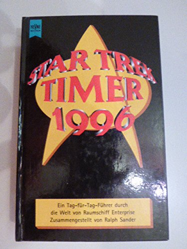 Der Star Trek Timer 1996: Ein Tag-für-Tag-Führer durch die Welt von Raumschiff Enterprise. Mit Tonmodul Film, Art & Culture