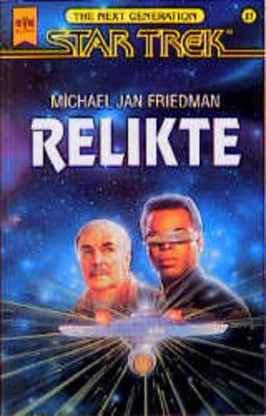 Star Trek - Relikte (Heyne Science Fiction und Fantasy (06)) Fantasy & Sci-Fi