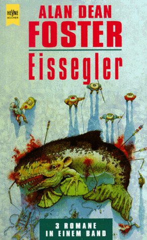 Eissegler. 3 Romane in einem Band Fantasy & Sci-Fi