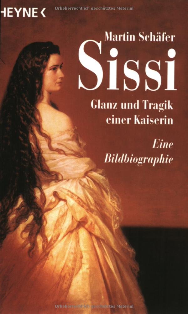 Sissi: Glanz und Tragik einer Kaiserin Politics & Society
