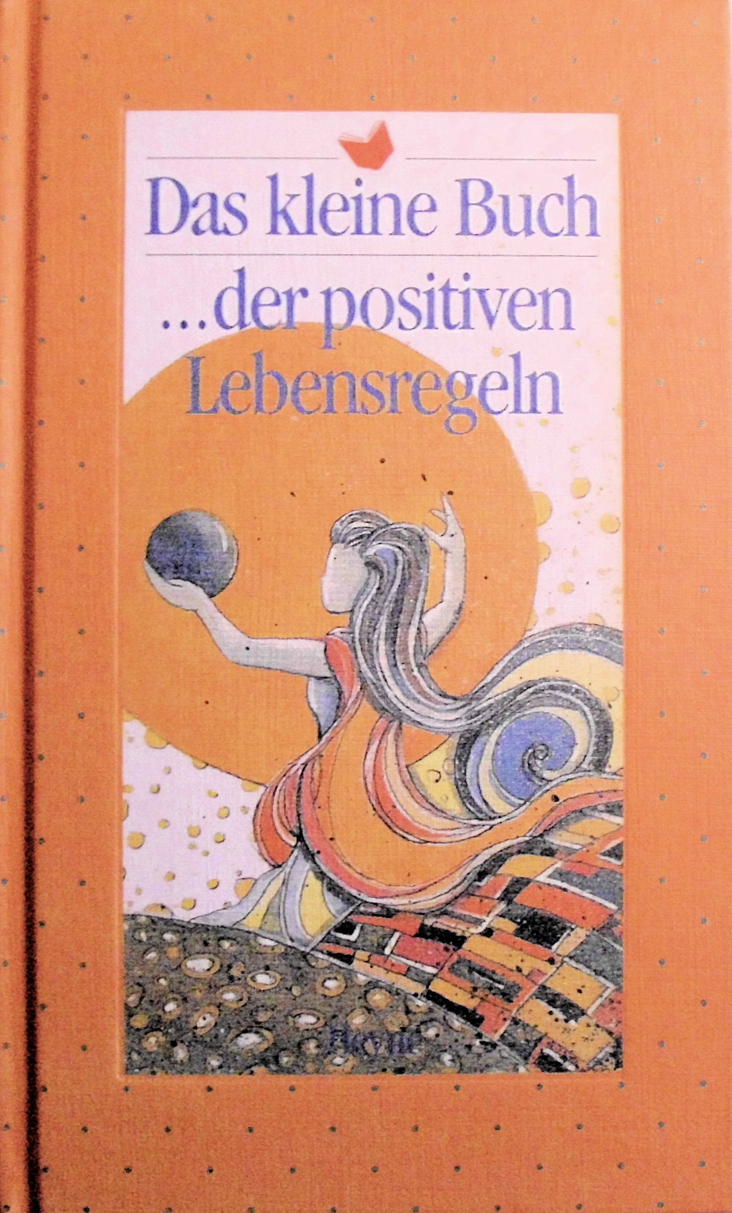 Product Image: Das kleine Buch...der positiven Lebensregeln