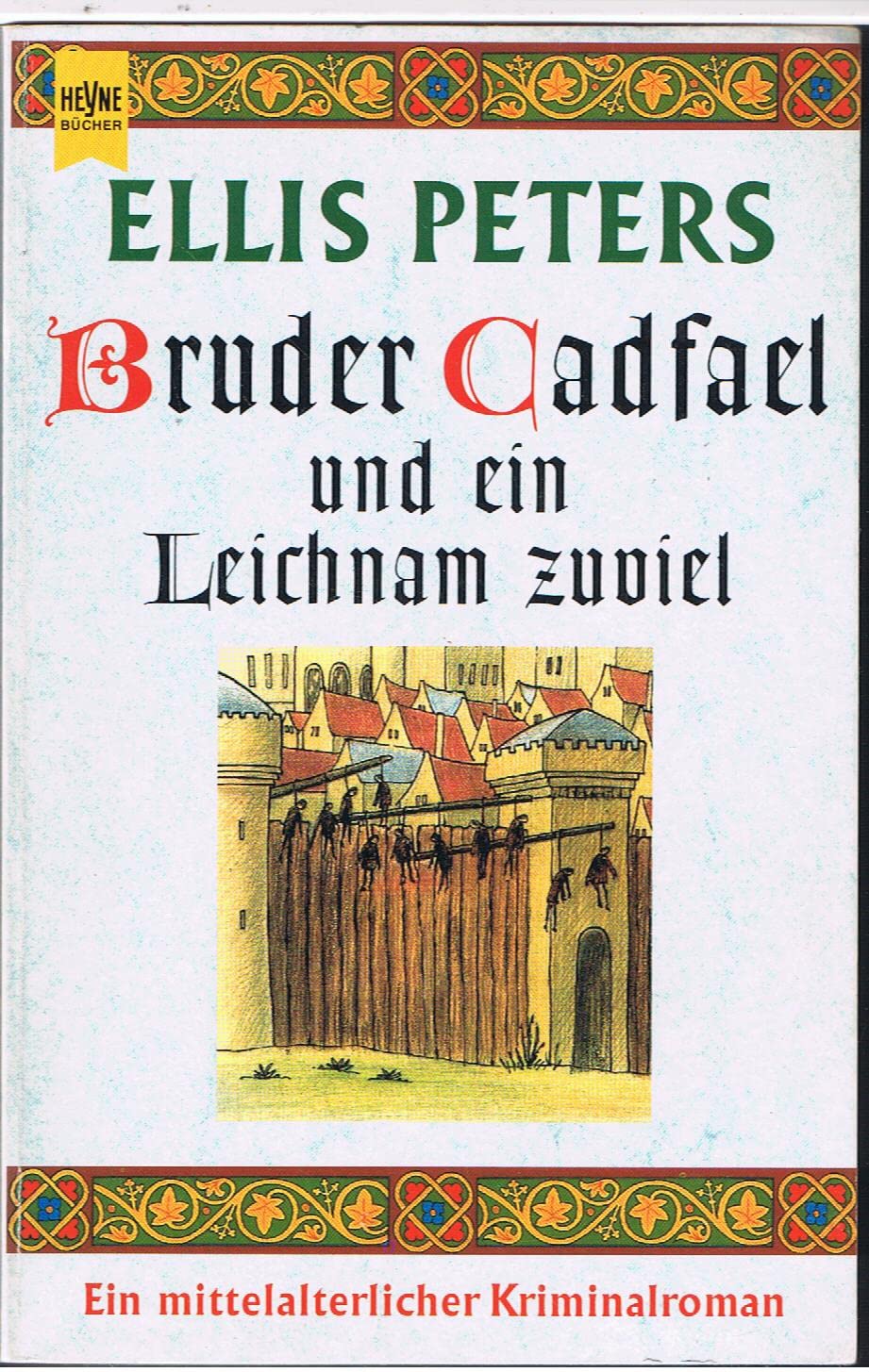 Bruder Cadfael und ein Leichnam zuviel Historical Fiction