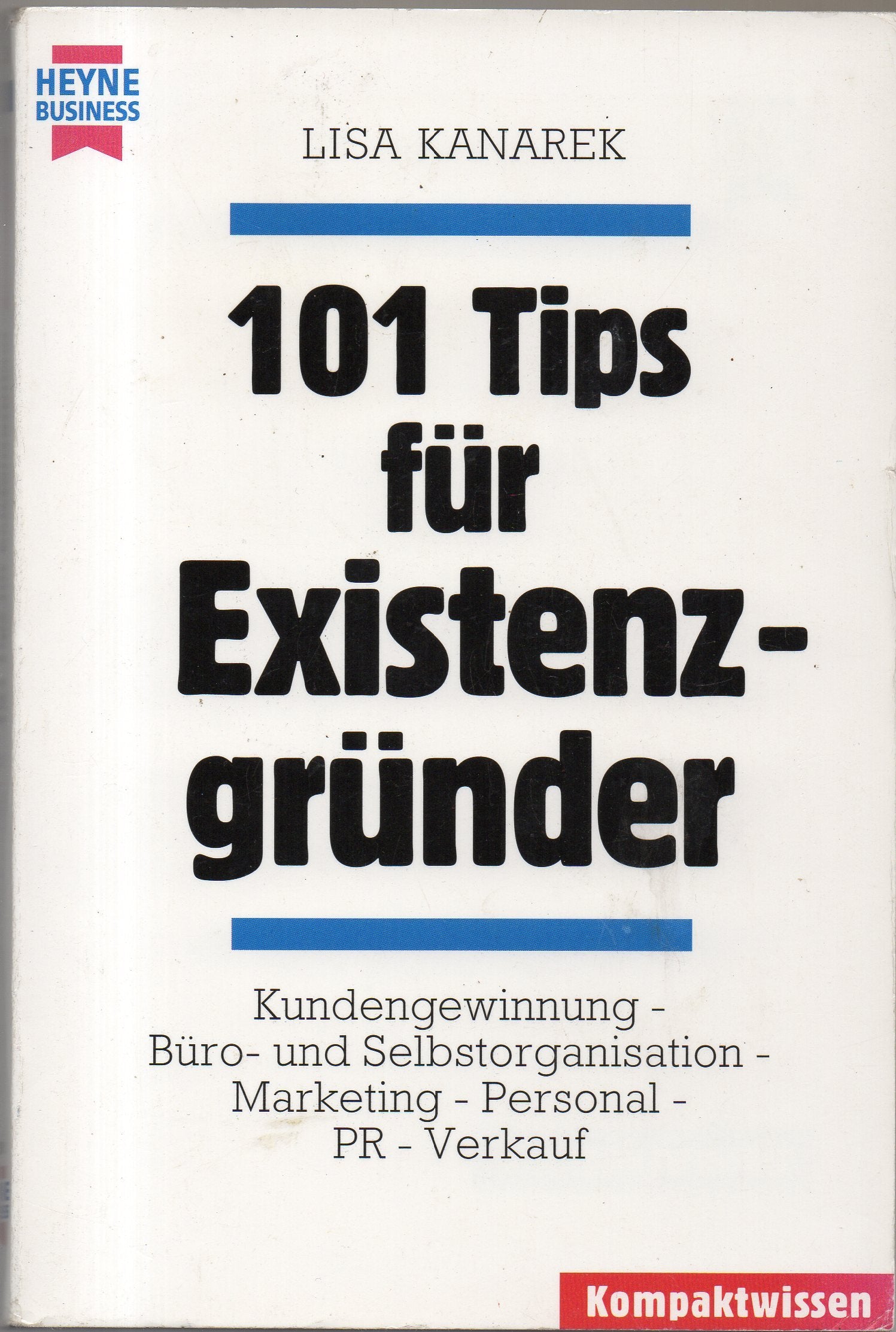 Hunderteins Tips für Existenzgründer Business, Finance & Career