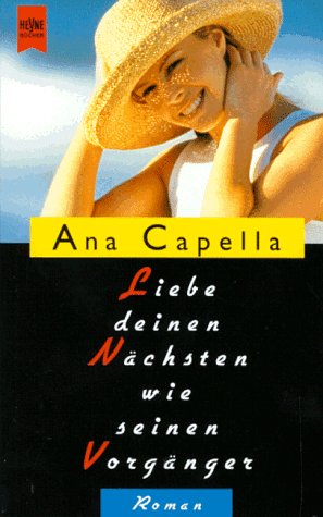 Liebe deinen Nächsten wie seinen Vorgänger Books