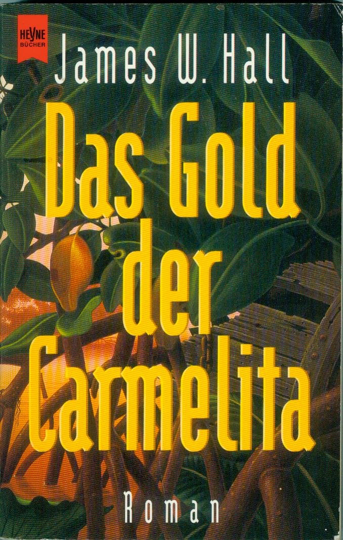 Das Gold der Carmelita: Roman. Crime & Thrillers