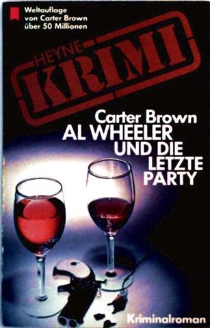 Al Wheeler und die letzte Party. Books