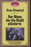 Der Mann, der die Stadt plünderte. Books