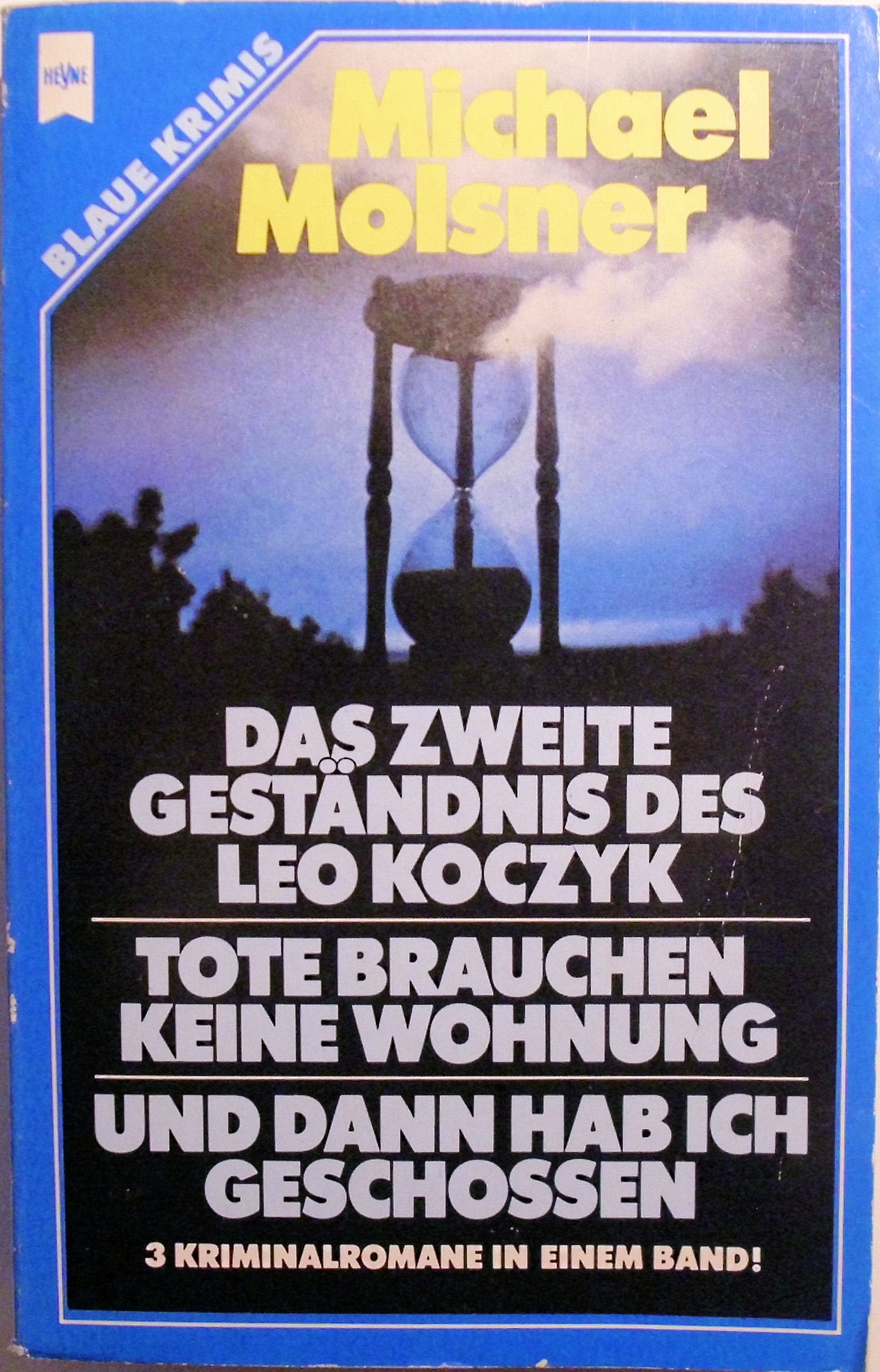 Das zweite Geständnis des Leo Koczyk - Tote brauchen keine Wohnung - Und dann hab ich geschossen Books