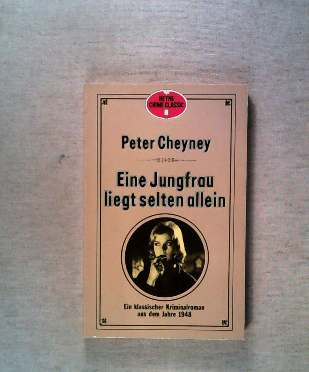 Eine Jungfrau liegt selten allein. Ein klassischer Kriminalroman aus dem Jahre 1948. Politics & History