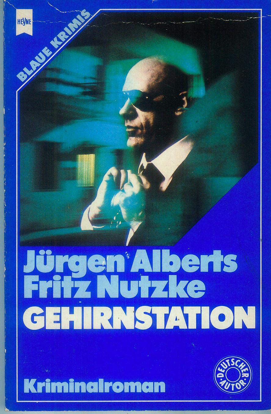 Die Entdeckung der Gehirnstation. Crime & Thrillers