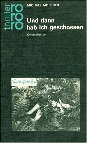 Das zweite Geständnis des Leo Koczyk / Tote brauchen keine Wohnung / Und dann habe ich geschossen. Books