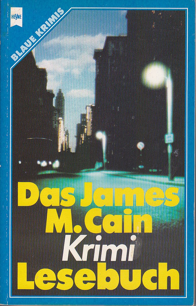Das James M. Cain Krimi Lesebuch. ( Blaue Krimis). Books