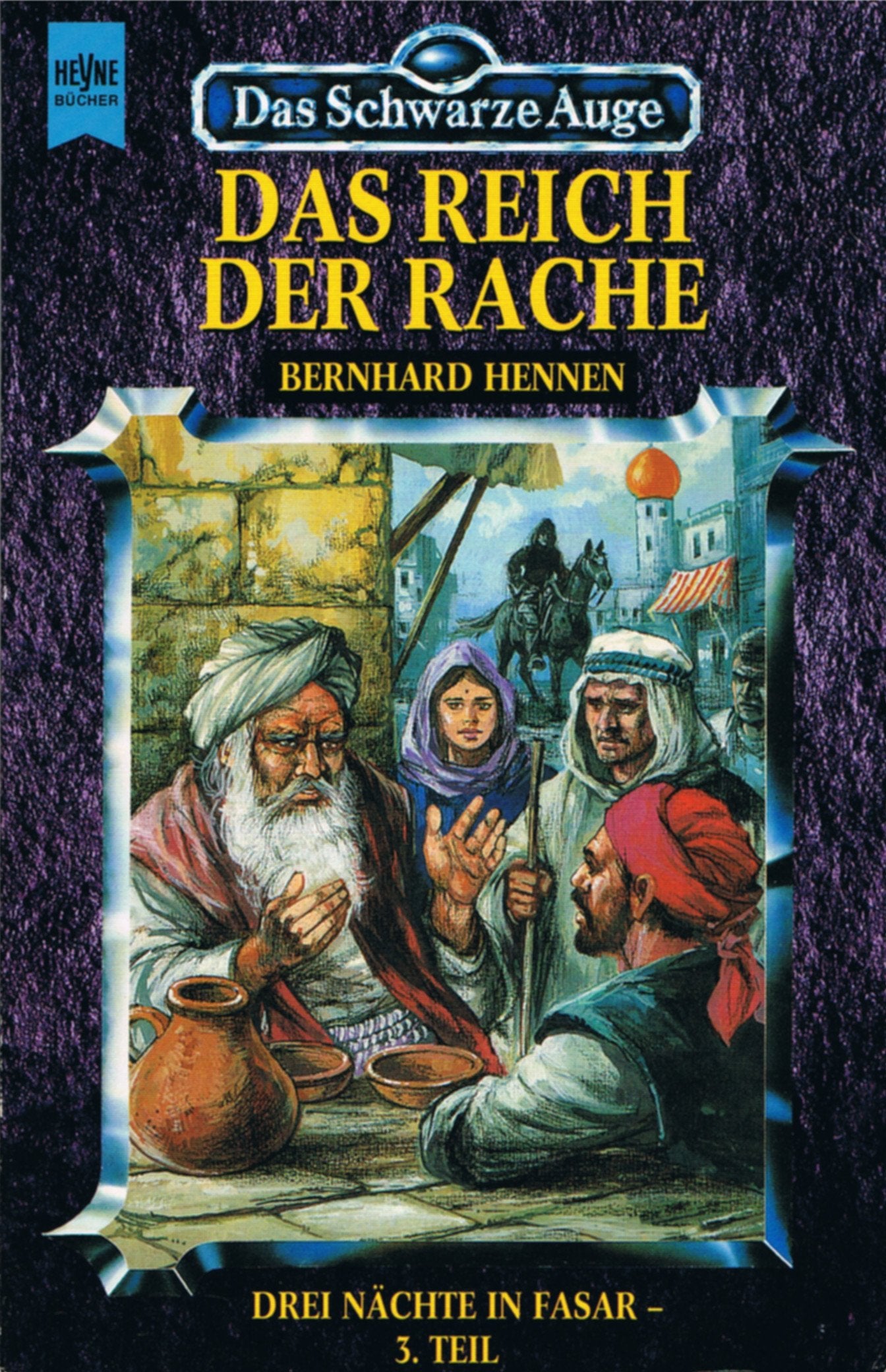 Das Schwarze Auge - Drei Nächte in Fasar / Das Reich der Rache (Heyne Science Fiction und Fantasy (06)) Fantasy & Sci-Fi