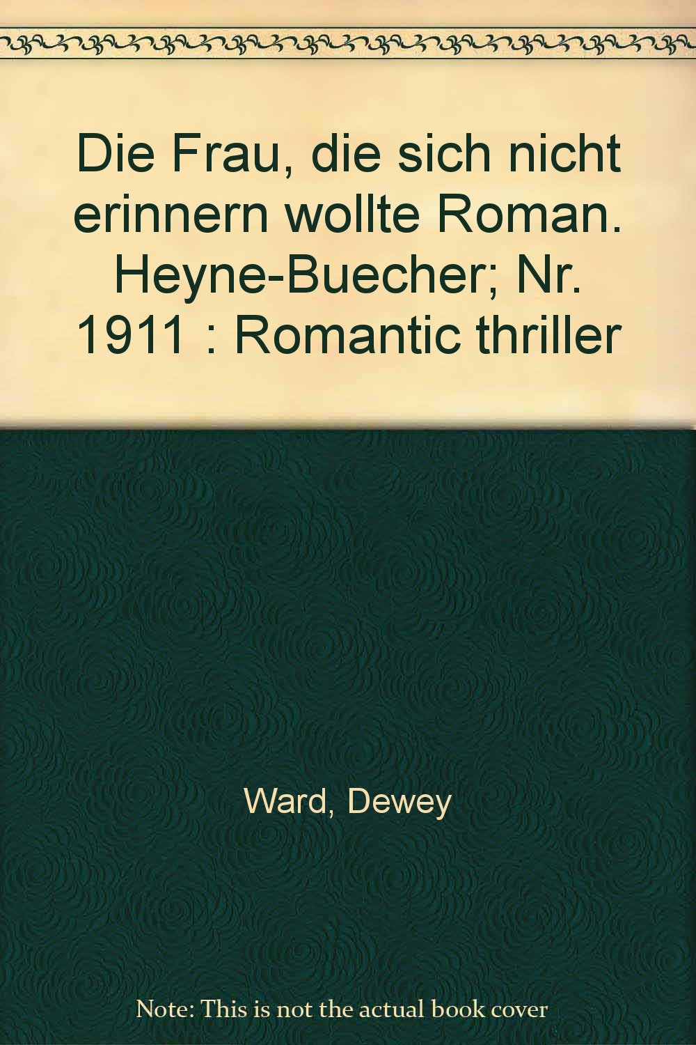 Die Frau, die sich nicht erinnern wollte. Books