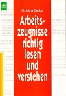 Arbeitszeugnisse richtig lesen und verstehen Business, Finance & Career