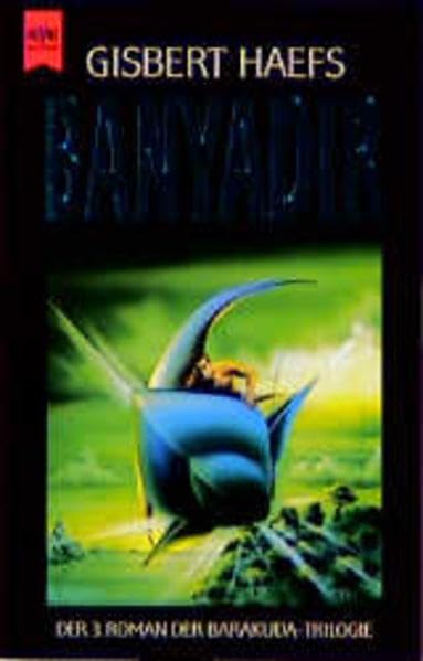 Barakuda Trilogie / Banyadir (Heyne Allgemeine Reihe (01)) Crime & Thrillers