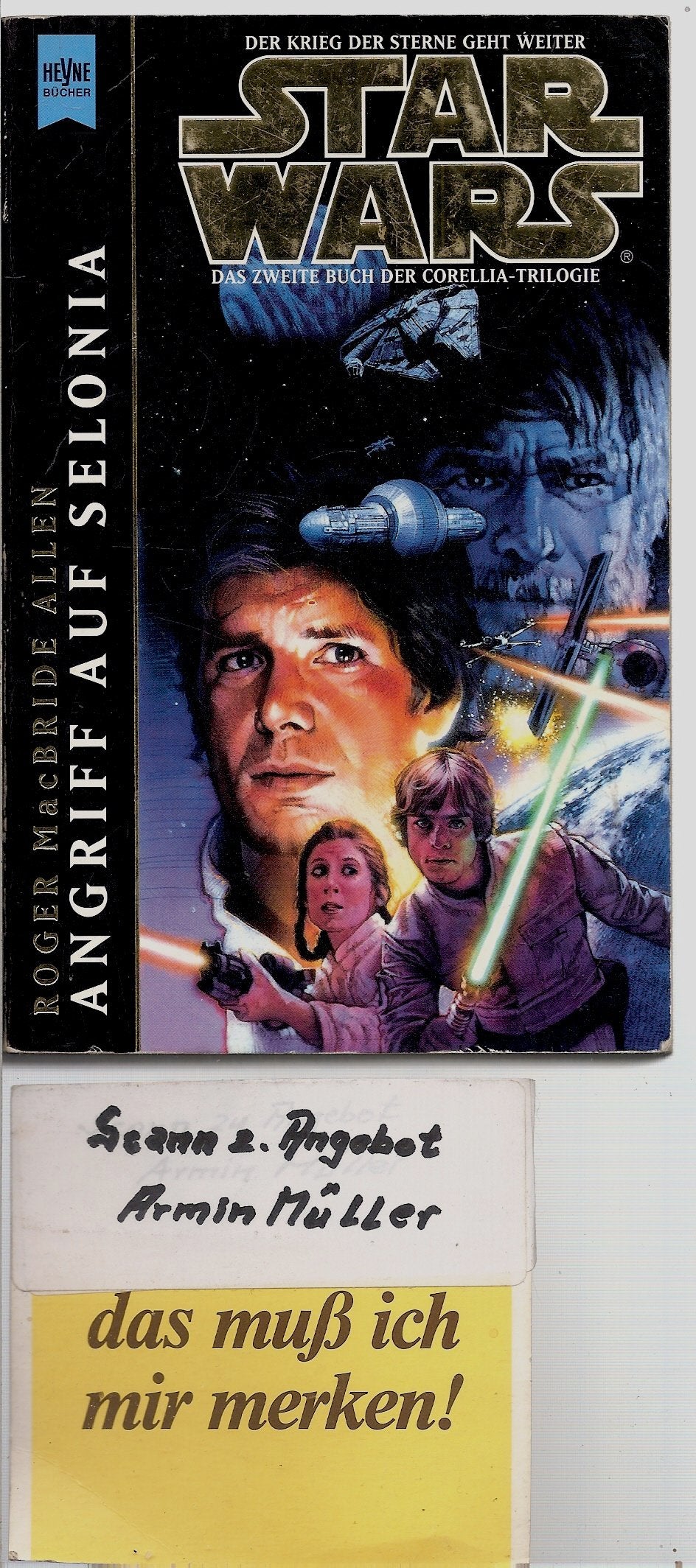 Star Wars. Angriff auf Selonia. Das zweite Buch der Corellia-Trilogie Fantasy & Sci-Fi