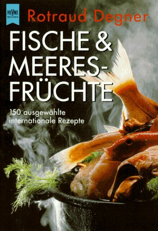 Fische und Meeresfrüchte Cooking & Enjoying