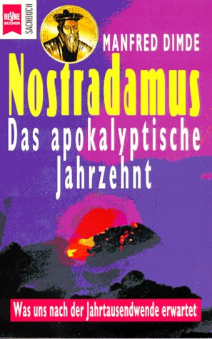 Nostradamus, Das apokalyptische Jahrzehnt Religion & Esotericism