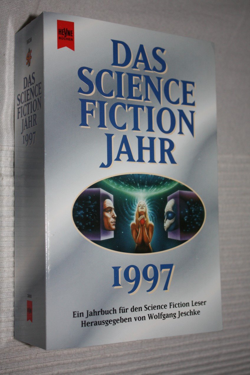 Das Science Fiction Jahr: Ausgabe 1997 (Heyne Science Fiction und Fantasy (06)) Fantasy & Sci-Fi