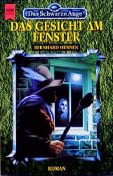 Das Schwarze Auge 24: Das Gesicht am Fenster Fantasy & Sci-Fi