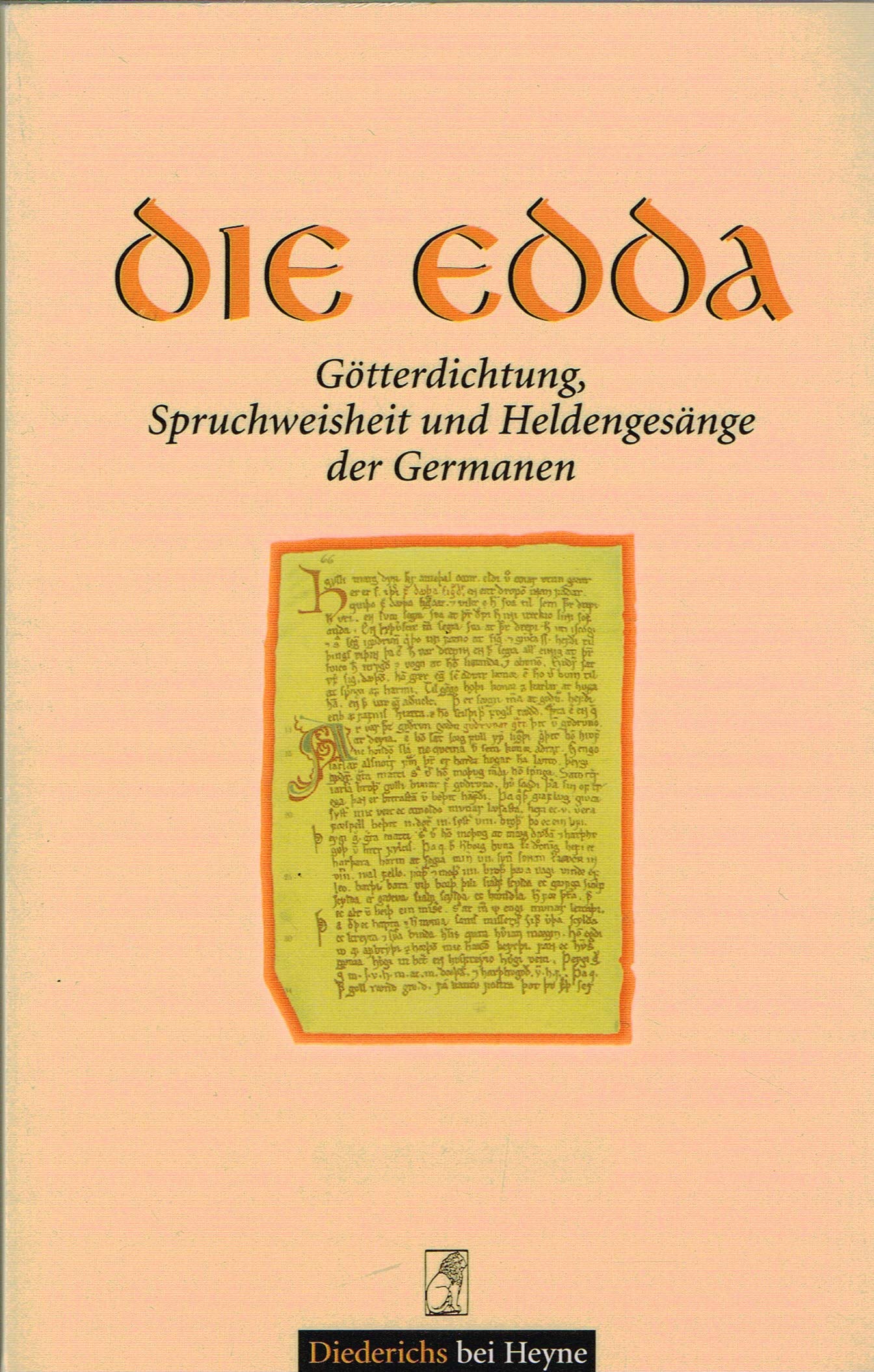 Die Edda - Götterdichtung, Spruchweisheit und Heldengesänge der Germanen Books