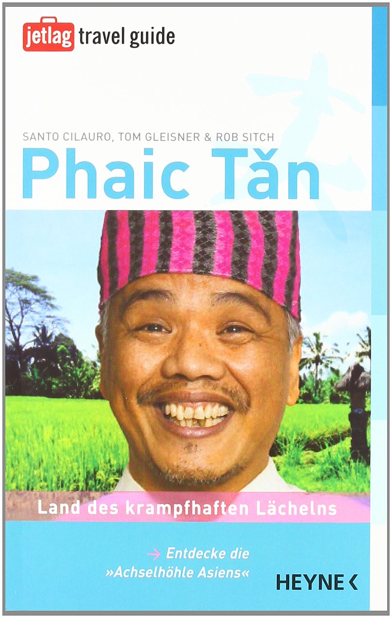 Phaic Tan: Land des krampfhaften Lächelns Humour & Satire