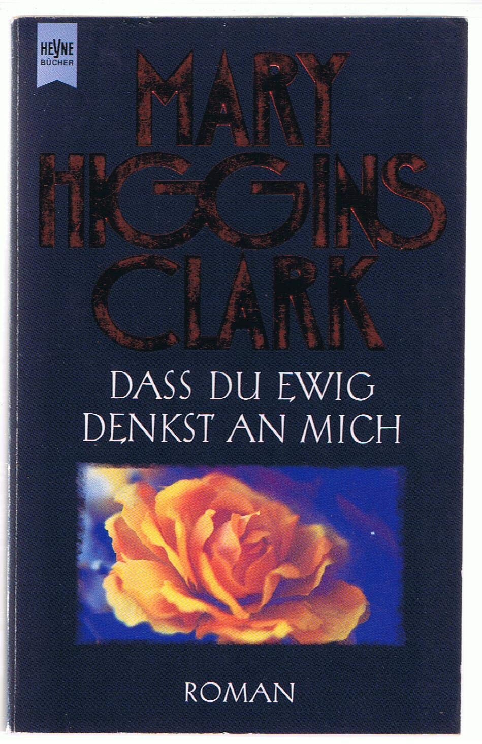 Dass du ewig denkst an mich Contemporary literature Books