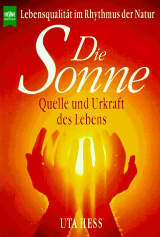Die Sonne, Quelle und Urkraft des Lebens Self-help