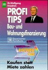 Profitips Baufinanzierung und Wohnungsfinanzierung Business, Finance & Career