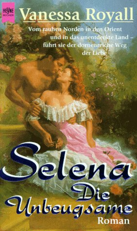 Selena, Die Unbeugsame: Roman Books