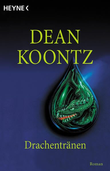 Drachentränen: Roman (Heyne Allgemeine Reihe (01)) Horror & Mystery