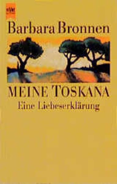 Meine Toskana: Eine Liebeserklärung (Heyne Allgemeine Reihe (01)) Books