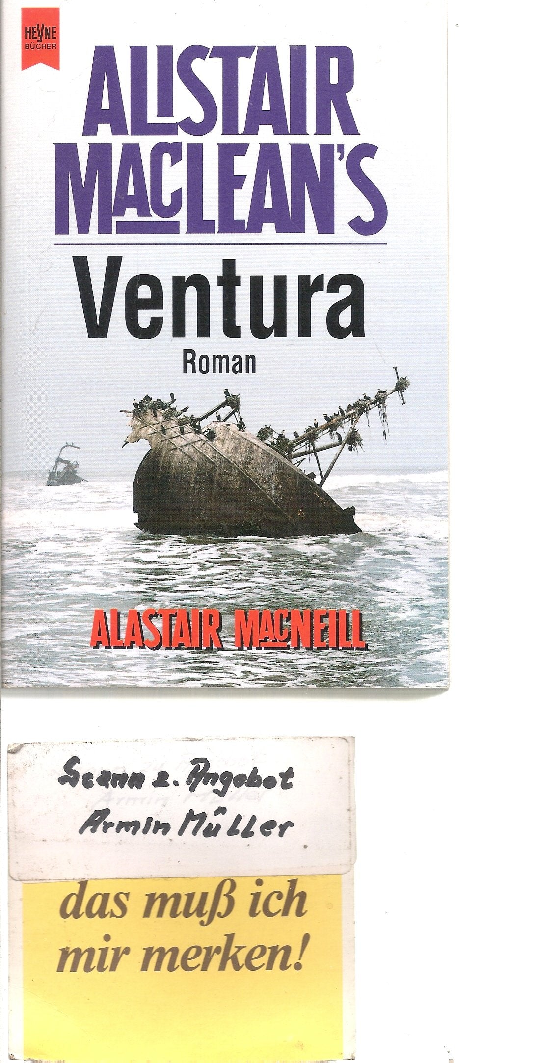 Alistair MacLean's Ventura: Roman (Heyne Allgemeine Reihe (01)) Crime & Thrillers